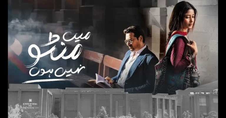 Main Manto Nahi Hoon Drama Review