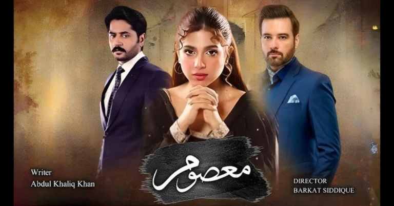 Masoom Drama Review